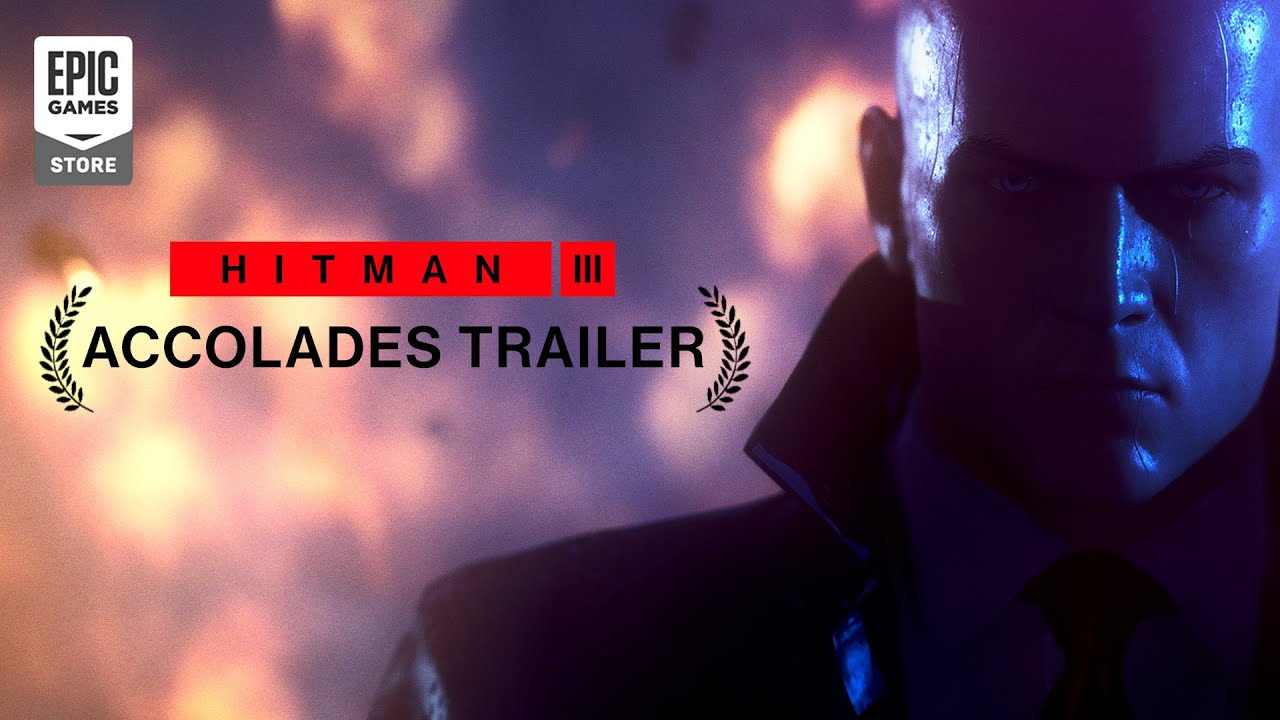 HITMAN 3 - Accolades Trailer