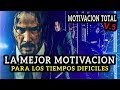 MOTIVACIÓN TOTAL V.5 || La Mejor Motivación en Tiempos Difíciles