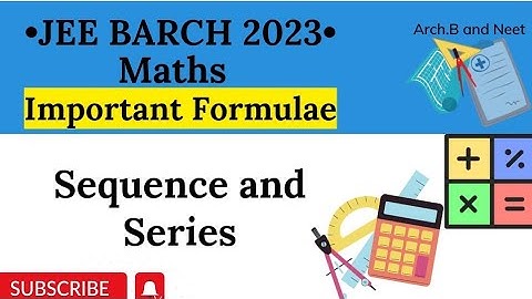 JEE B.Arch 2023 Maths Important Formulae | #3 Sequence and Series