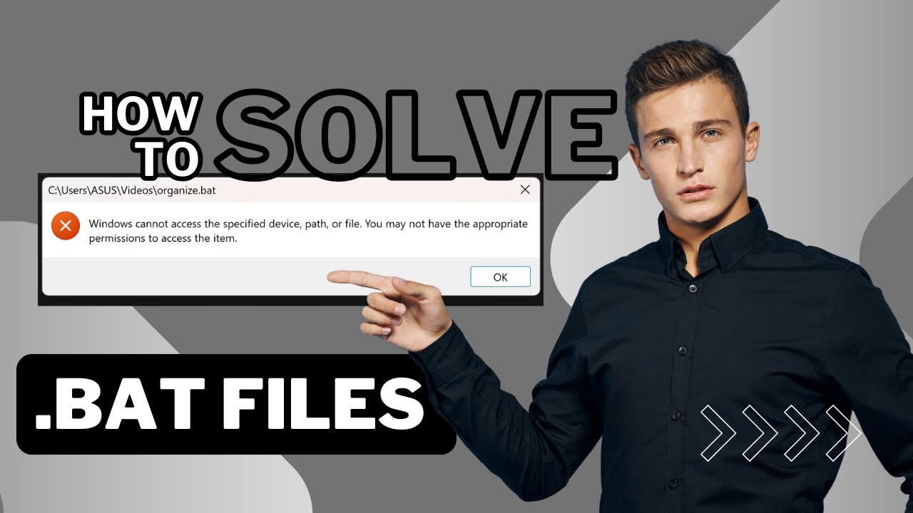 Bat File | Windows cannot access the specified device, path, or file ...