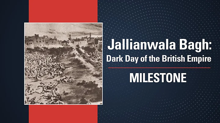 Jallianwala Bagh: British Empire's Dark Day | Milestone | The Making of Modern India (1911-1920)