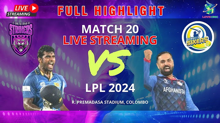 Colombo Sixers v Dambulla Sixers | Full Match Highlights | Match 20 | Lanka Premier League |Lovecric