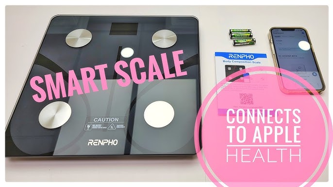 Renpho Smart Scale ,Apple Fitness, Samsung Health, Fitbit Review