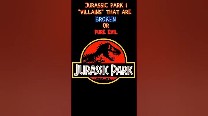 Jurassic Park 1 Villains that are Broken or Pure Evil #shorts #jurassicpark #dinosaur