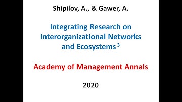Sobre artigo Shipilov&Gawer-2020-Integrating Research on Interorganizational Networks and Ecosystems