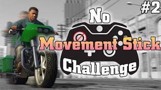 Can you complete GTA V without the Movement Stick? - Part 2