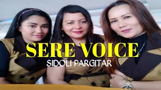 Sidoli pargitar cipt.tilhang gultom SERE VOICE