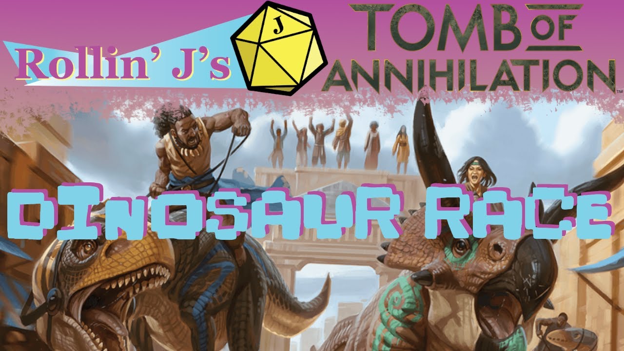 Toa Dinosaur Races Tomb of Annihilation - Dinosaur Race - YouTube