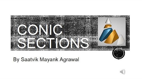 Why should you care about conic sections aka circles, ellipses, parabolas, hyperbolas?