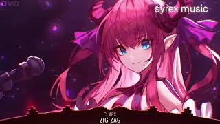 Nightcore → ZigZag 《syrex music》