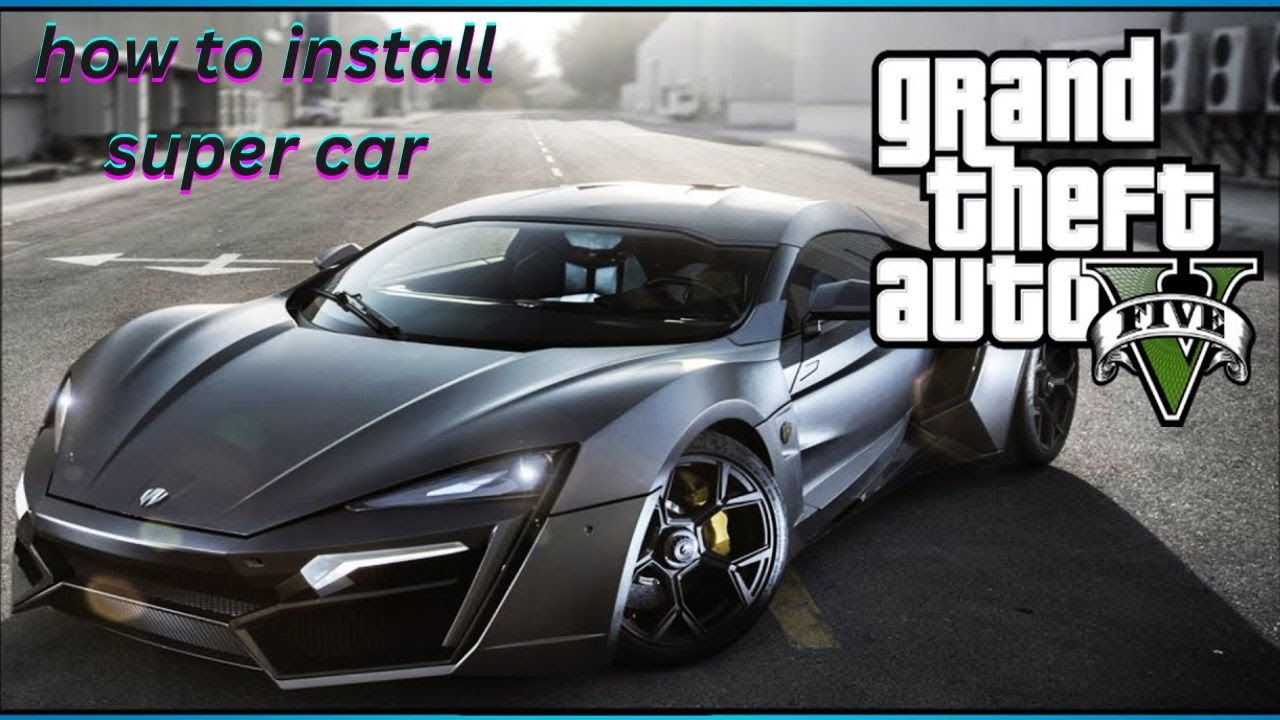 How To Install Car Mods In GTA V GTA 5 2024 EASY METHOD ADD ON how-to-install-car-mods-in-gta-v-gta-5-2024-easy-method-add-on