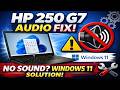 How to Resolve HP 250 G7 Realtek Audio Driver Issue Windows 11