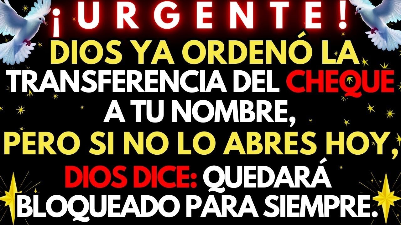 🚨 ¡URGENTE! DIOS REVELA LA PUERTA QUE SE ABRE PARA TU RIQUEZA