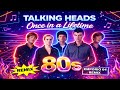 Talking Heads - Once In a Lifetime (The Different 80s Remix