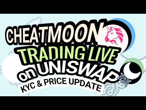   Cheatmoon Token Trading Live On Uniswap KYC Update Price