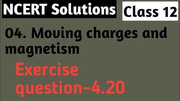 Class 12 I NCERT solution I Chapter 4 I Exercise question 4.20