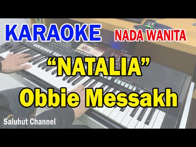 NATALIA ll KARAOKE NOSTALGIA ll OBBIE MESSAKH ll NADA WANITA E=DO class=