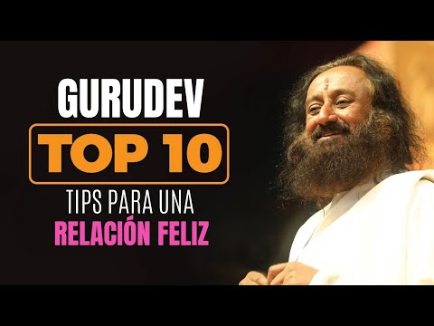¿Cómo tener una relación feliz? Gurudev