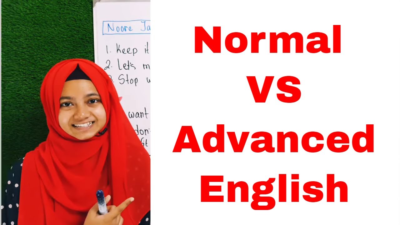 Normal English VS Advanced English Best for spoken English YouTube