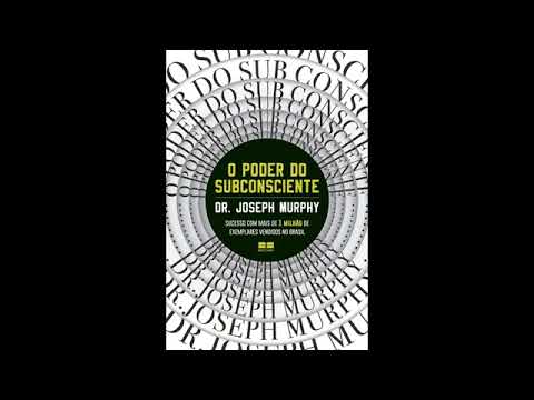 O Poder do Subconsciente - Joseph Murphy #audiobook