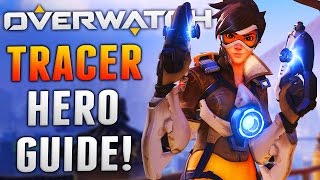 Overwatch: TRACER Hero Guide - Tips, Tricks & Abilities!