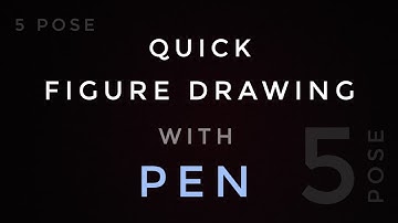 Quick Figure Drawings with Pen  (for Memory Drawing )
