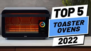 Top 5 BEST Toaster Ovens of [2022]