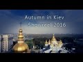 Autumn in Kiev showreel 2016
