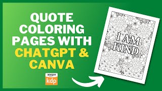 How To Create Quote Coloring Books SuperFast With ChatGPT and Canva For Amazon KDP