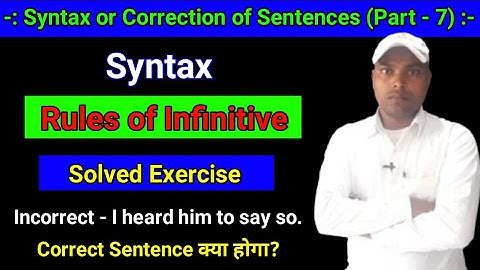 Syntax - Solved Exercise of Rules of Infinitive