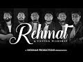 Rehmat by united worship  official music  shekinah productions