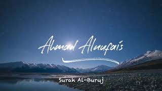 Surah Al-Buruj (full) | Reciter Ahmad Alnufais