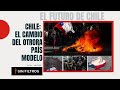 CHILE: UNA VISIÓN SOBRE EL OTRORA PAÍS MODELO DE AMÉRICA LATINA