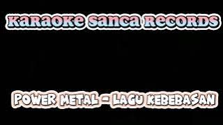 KARAOKE SANCA RECORDS - LAGU KEBEBASAN