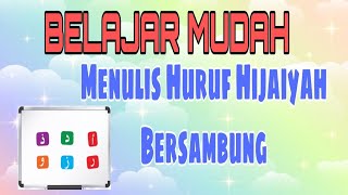 CARA MENULIS HURUF HIJAIYAH BERSAMBUNG