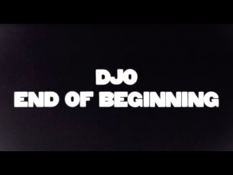 Djo - End Of Beginning (Lyrics)