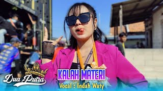 KALAH MATERI VOC. INDAH WATY FT DUA PUTRA SHOW CANGKRING CANTIGI INDRAMAYU