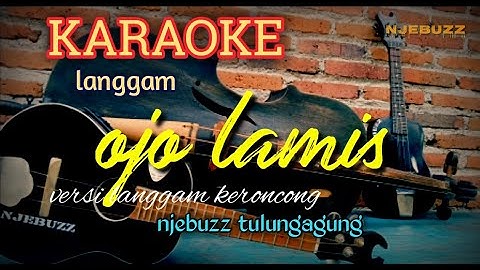 karaoke langgam ojo lamis versi keroncong