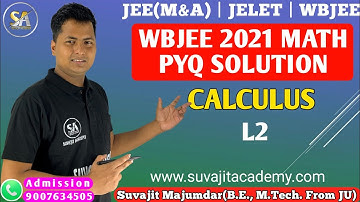 WBJEE Math Calculus 2021 PYQ Solution | Part 2 | JEE | JELET | In Bengali