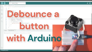 How to Debounce a Tactile Push Button with Arduino: A Step-by-Step Guide to Improve Accuracy