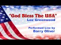 Barry Oliver - God Bless The U.S.A.