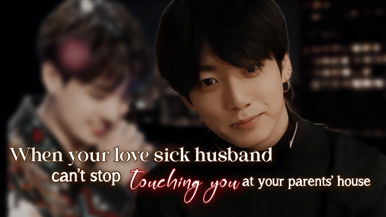 [ 𝐎𝐧𝐞𝐬𝐡𝐨𝐭] 𝐖𝐡𝐞𝐧 𝐲𝐨𝐮𝐫 𝐥𝐨𝐯𝐞-𝐬𝐢𝐜𝐤 𝐡𝐮𝐬𝐛𝐚𝐧𝐝 𝐜𝐚𝐧'𝐭 𝐬𝐭𝐨𝐩 𝐭𝐨𝐮𝐜𝐡𝐢𝐧𝐠 𝐲𝐨𝐮 𝐚𝐭 𝐲𝐨𝐮𝐫 Да, мы есть.