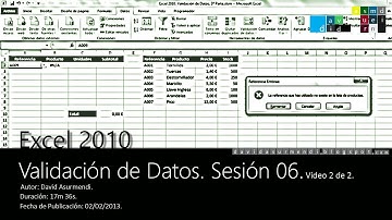 Curso Excel 2010. Validación de Datos. Sesión 06. Vídeo 2 de 2. David Asurmendi.