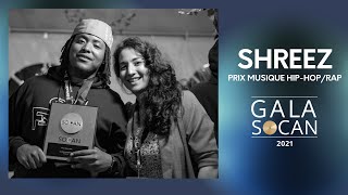 Gala SOCAN 2021 - Shreez - Prix Musique Hip-Hop/Rap