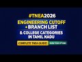 #tnea2026 Engineering Cutoff Calculation, Branch List &amp; College Categories Explained Tamil Nadu