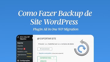 🔄Como Fazer BACKUP de Site WORDPRESS + Como Restaurar [Plugin All in One WP Migration]