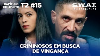 Policiais assassinados por vingança | Episódio 15 | Temporada 2 | S.W.A.T. em Português