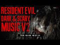 🎶RESIDENT EVIL DARK-SCARY-AMBIENCE MUSIC |COMPILATION V2|