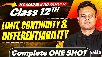 LIMIT, CONTINUITY & DIFFERENTIABILITY in 1 Shot - All Concepts Covered || JEE Main & Advanced