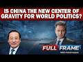 Is China the New Center of Gravity for World Politics? | Victor Gao Analysis | Full Frame